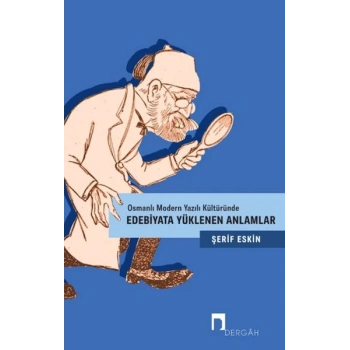 Edebiyata Yüklenen Anlamlar