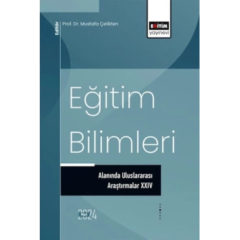 Eğitim Bilimleri Alanında Uluslararası Araştırmalar xxıv