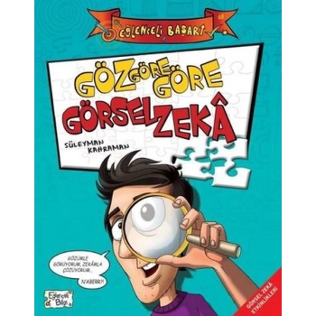 Eğlenceli Bilgi (Başarı) - Göz Göre Göre Görsel Zeka