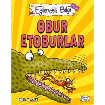 Eğlenceli Bilgi Bilim - Obur Etoburlar
