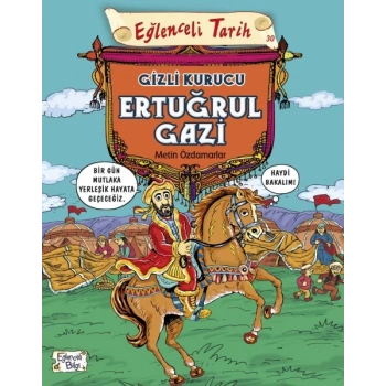 Eğlenceli Tarih - Gizli Kurucu Ertuğrul Gazi