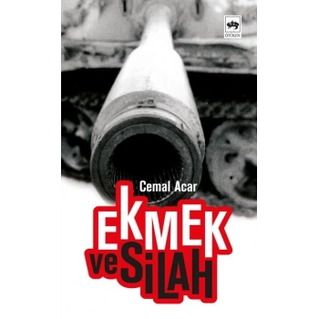 Ekmek ve Silah