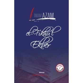 El-Fıkhul Ekber (Ciltli) - (İmam Azam)
