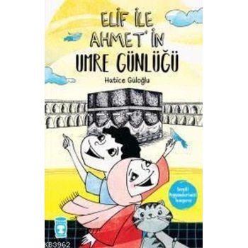 Elif İle Ahmet’in Umre Günlüğü