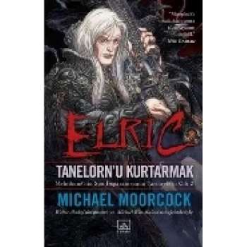 Elric Tanelorn’u Kurtarmak