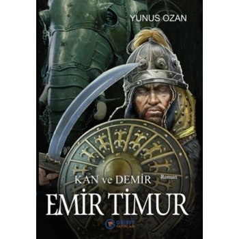 Emir Timur - Kan ve Demir