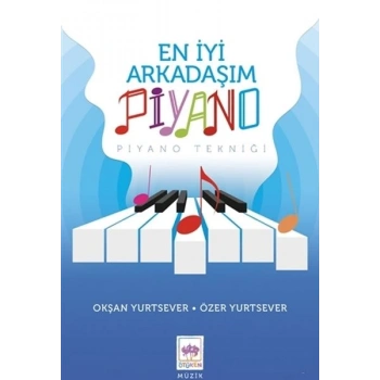 En İyi Arkadaşım Piyano