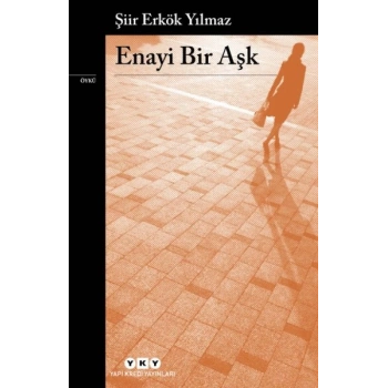 Enayi Bir Aşk