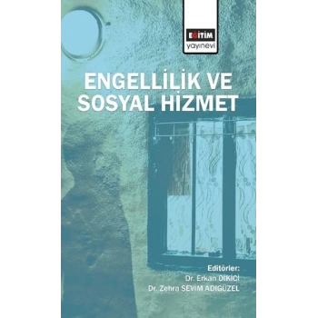 Engellilik ve Sosyal Hizmet