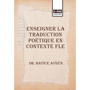 Enseigner La Traduction Poetique En Contexte Fle