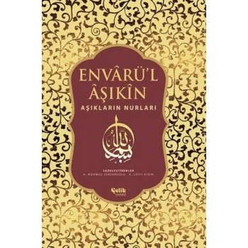 Envarü’l Aşıkin - Tam Metin