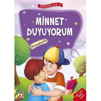 Erdemler 2 - Minnet Duyuyorum Minnettarlık