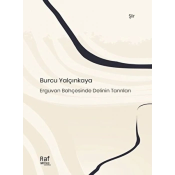 Erguvan Bahçesinde Delinin Tanrıları