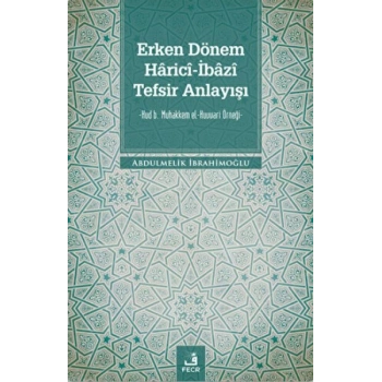 Erken Dönem Harici-İbazi Tefsir Anlayışı