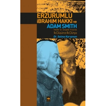 Erzurumlu İbrahim Hakkı ve Adam Smith