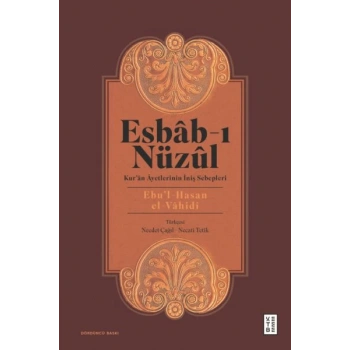 Esbab-ı Nüzül - Kuran Ayetlerinin İniş Sebepleri