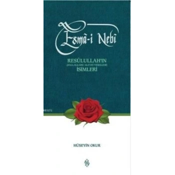Esma-i Nebi  Resulullahın (s.a.v.) İsimleri