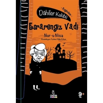 Esrarengiz Vadi - Dahiler Kulübü