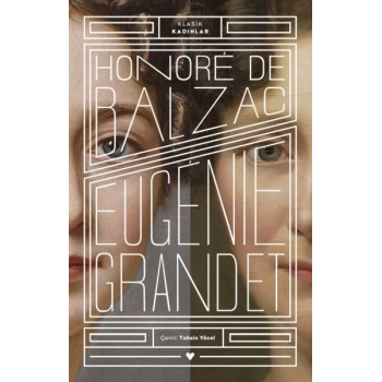 Eugenie Grandet - Klasik Kadınlar