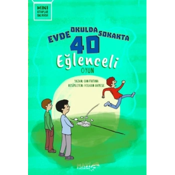 Evde Okulda Sokakta 40 Eğlenceli Oyun