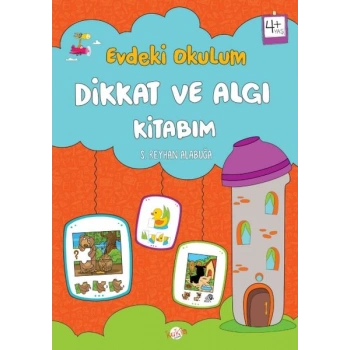 Evdeki Okulum Dikkat ve Algı Kitabım 4+Yaş