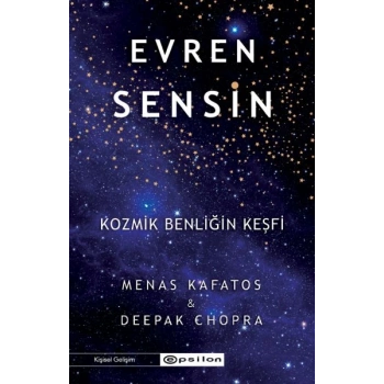 Evren Sensin - Kozmik Benliğin Keşfi