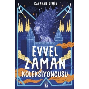 Evvel Zaman Koleksiyoncusu