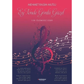 Ey Tende Gönlü Güzel