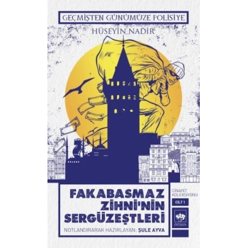 Fakabasmaz Zihninin Sergüzeştleri - Cinayet Koleksiyonu Cilt 1