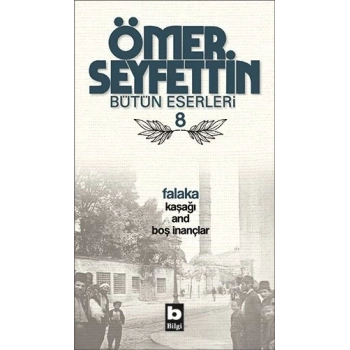 Falaka / Kaşağı / And / Boş İnançlar