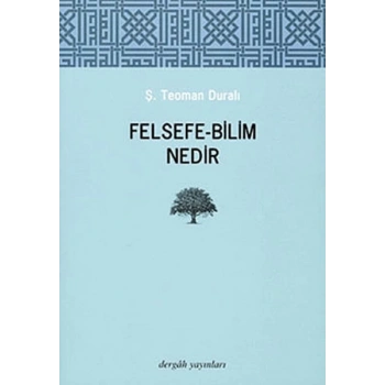 Felsefe - Bilim Nedir