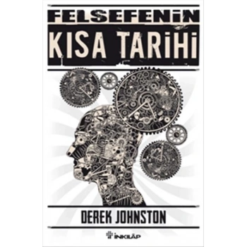 Felsefenin Kısa Tarihi (Derek Johnston)