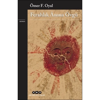 Ferahlık Anına Övgü