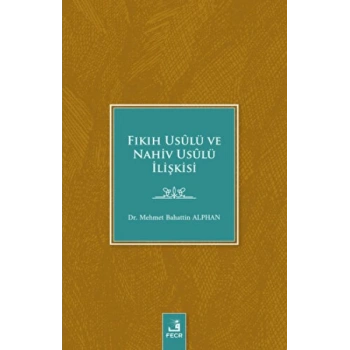 Fıkıh Usulü ve Nahiv Usulü İlişkisi