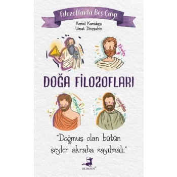 Filozoflarla Beş Çayı: Doğa Filozofları