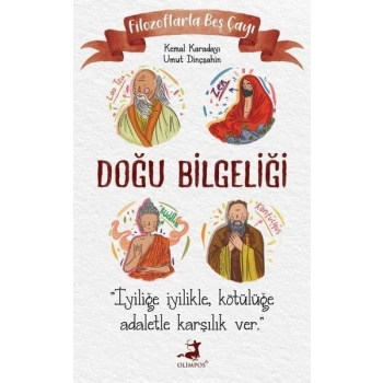 Filozoflarla Beş Çayı: Doğu Bilgeliği
