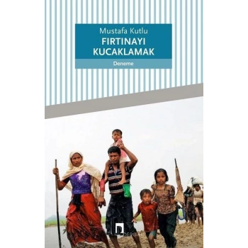 Fırtınayı Kucaklamak