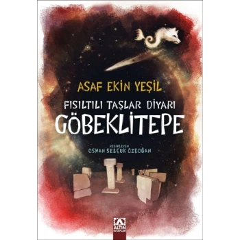 Fısıltılı Taşlar Diyarı Göbeklitepe