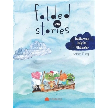 Folded Little Stories - Katlamalı Küçük Hikayeler