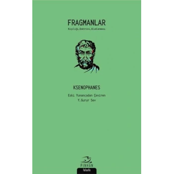 Fragmanlar - Kişiliği, Doktrini, Alımlanması