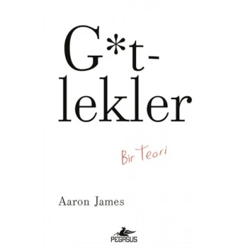 G*tlekler: Bir Teori
