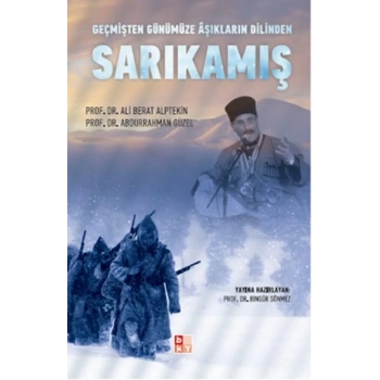 Geçmişten Günümüze Aşıkların Dilinden Sarıkamış