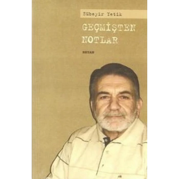Geçmişten Notlar