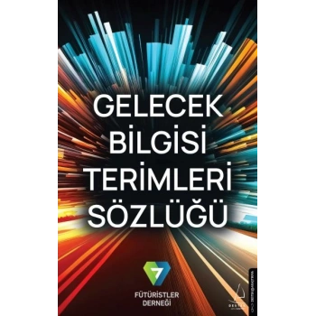 Gelecek Bilgisi Terimleri Sözlüğü