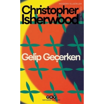 Gelip Geçerken - Modern Klasikler