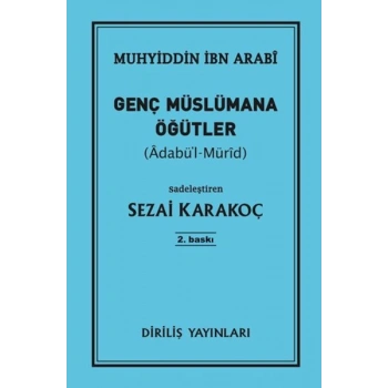 Genç Müslümana Öğütler