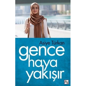 Gence Haya Yakışır