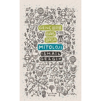 Gençlerle Baş Başa Mitoloji