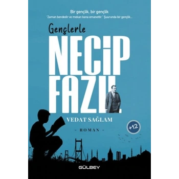 Gençlerle Necip Fazıl