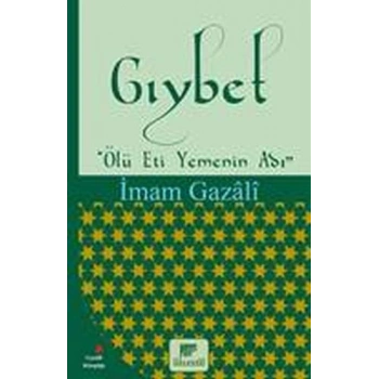 Gıybet (Ölü Et Yemenin Adı)